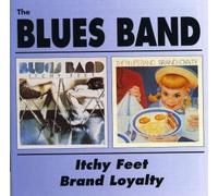 Blues Band - Itchy Feet/Brand Loyalty [Import]