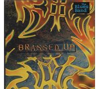 Blues Band, the - Brassed Up [Import]