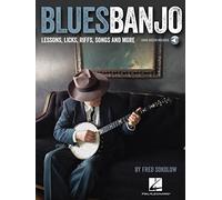 Blues Banjo: Lessons, Licks, Riffs, Songs & More + download code