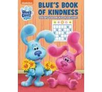 Blue's Book Of Kindness (Blue's Clues & You)