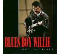 Blues Boy Willie - I Got The Blues