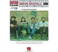 Blues Breakers John Mayall with Eric Clapton by By composer Eric Clapton & By composer John Mayall By composer Eric Clapton By composer John Mayall (Auteur)