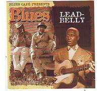 Leadbelly - Blues Cafe Presents. [Import]