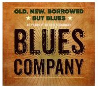 Blues Company - Old, New, Borrowed But..