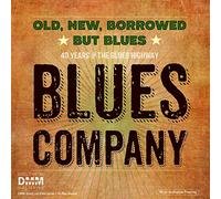 Blues Company - Old,New,Borrowed But Blues