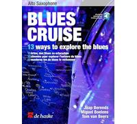 Blues Cruise. Saxophone Alto. Comprend Enregistrement(s) en ligne