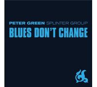 Blues Don't Change