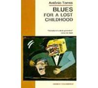 Blues For A Lost Childhood