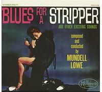Mundell Lowe Blues for a stripper (CD) Album