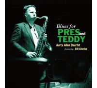 Blues for Pres and Teddy