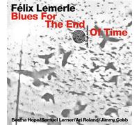 Blues For The End Of Time CD