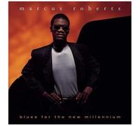 Blues For The New Millennium