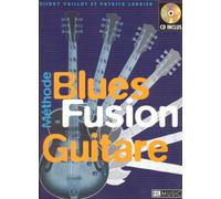 Blues Fusion Guitare (méthode) + 1 CD