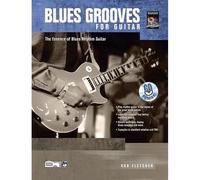 Blues Grooves For Guitar: The Essence Of Blues Rhythm Guitar, Book & Cd