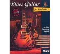 Blues Guitar For Beginners: An Easy Beginning Method