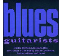 Blues Guitarists - Buster Benton/Louisiana Red/Ike Turner