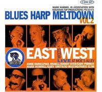 Blues Harp Meltdown Vol 2 East Meets West Live At Moe S Alley