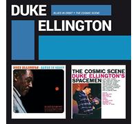 Blues in Orbit, The Cosmic Scene Duke Ellington (Interprète) https://www.fnac.com/a10300069/Duke-Ellington-Blues-in-Orbit-The-Cosmic-Scene-CD-album?oref=00d5fe4d-58ab-0381-656b-68cb211088be
