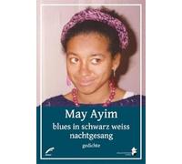 blues in schwarz weiss & nachtgesang: gedichte