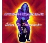 Blues in Technicolor by Gomes, Anthony Band (2001-04-05)