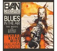 Blues in Air – La musique de Sidney Bechet – Digipack