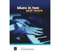 Blues In Two & More