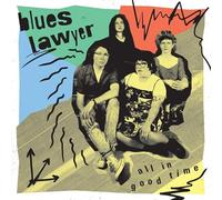 Blues Lawyer - All in Good Time