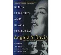 Blues Legacies and Black Feminism Angela Y. Davis (Auteur)