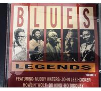 Blues Legends, Vol.3: Muddy Waters, John Lee Hooker, Howlin' Wolf, BB King, Bo Diddley