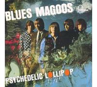 Blues Magoos - Psychedelic Lollipop [Import]
