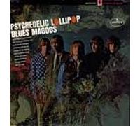 Blues Magoos - Psychedelic Lollipop [Import]