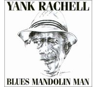 Blues Mandolin Man by Yank Rachell [CD] NEUF
