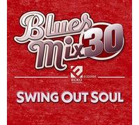 Blues Mix 30: Swing Out Soul/Various