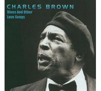 Blues & Other Love Songs by Charles Brown