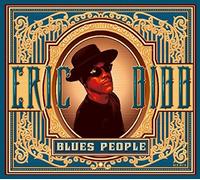 Blues People by BIBB,ERIC [Audio CD] NEUF