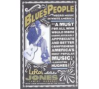 Blues People: Negro Music in White America