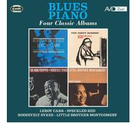 Blues Piano - Four Classic Albums (Blues Before Sunrise / The Dirty Dozens / The Honeydripper / Tasty Blues)