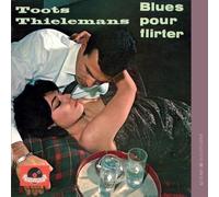 Thielemans, Toots - Blues pour Flirter [Import]