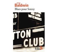 James Baldwin – Blues pour Sonny – Roman – Poche – Gallimard