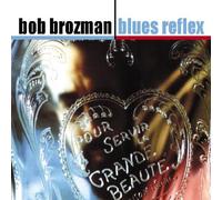 Blues Reflex by Bob Brozman (2005-10-30)
