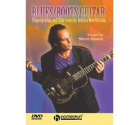 Blues/roots Guitar: Fingerpicking And Slide from the Delta to New Orleans