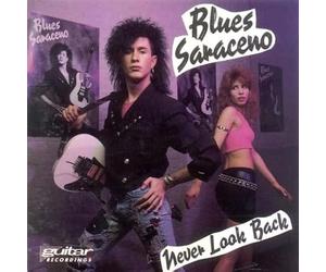 Blues Saraceno - Blues Saraceno: Never Look Back [CD]