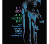 Blues & the Abstract Truth by Oliver Nelson [Audio CD] NEUF