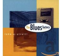 Bluesfactory - Take a Stroll!!