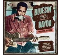 Various Artists – Bluesin' by The Bayou – Ace