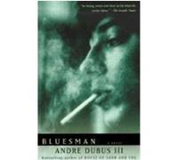 Bluesman, Vintage Contemporaries Series Andre Dubus (Auteur)