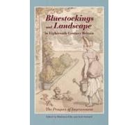 Bluestockings And Landscape In Eighteenth-Century Britain
