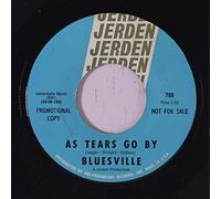 BLUESVILLE - as tears go by / don't think twice it's alright 45 rpm single