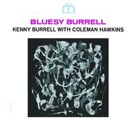 Bluesy Burrell (Rudy Van Gelder Remaster)