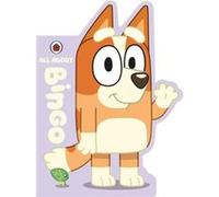 Bluey All About Bingo - Bluey - Penguin Random House Childrens UK - Livre en Anglais - Board book BlueyBluey (Auteur)